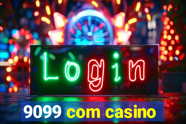 9099 com casino