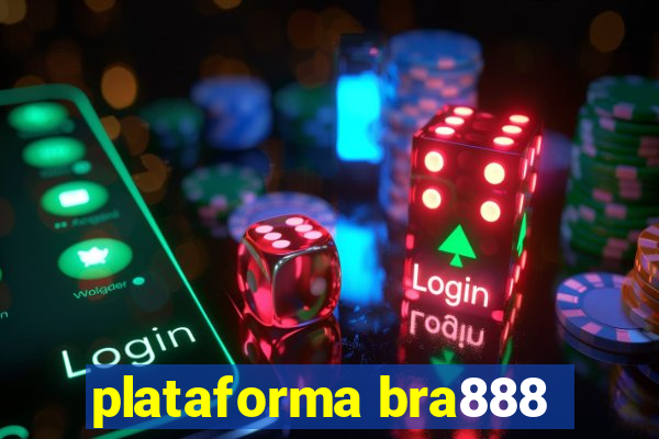 plataforma bra888