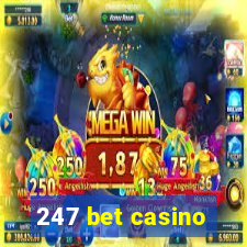 247 bet casino