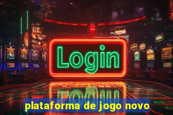 plataforma de jogo novo