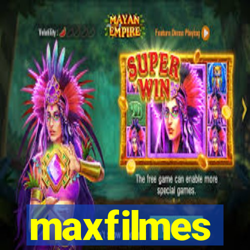 maxfilmes