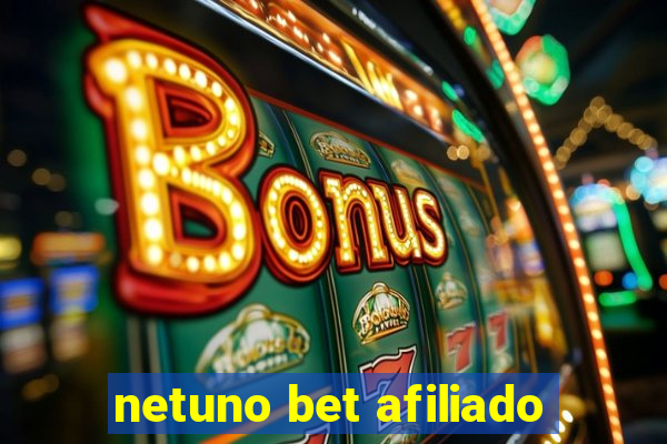 netuno bet afiliado