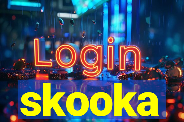 skooka